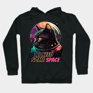 I Need Some Space Hoodie